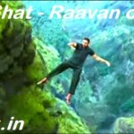 Raavan movie malshej ghat