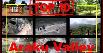 10 Top Tourist Places to Visit in Araku Valley