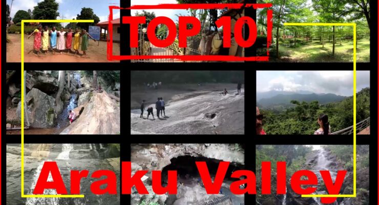 10 Top Tourist Places to Visit in Araku Valley